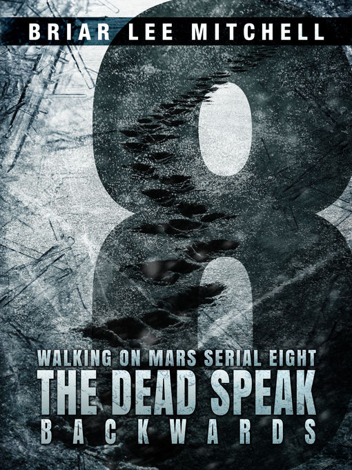 Title details for The Dead Speak Backwards by Briar Lee Mitchell - Available